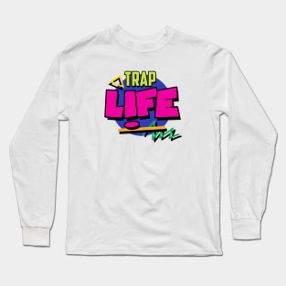 TRAP LIFE retro Long Sleeve T-Shirt